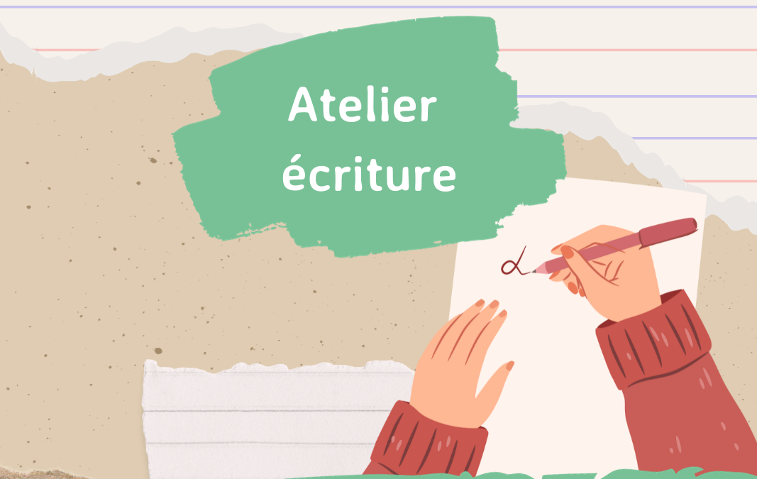 Atelier écriture