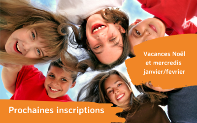 Prochaines inscriptions / Accueil mercredis et vacances