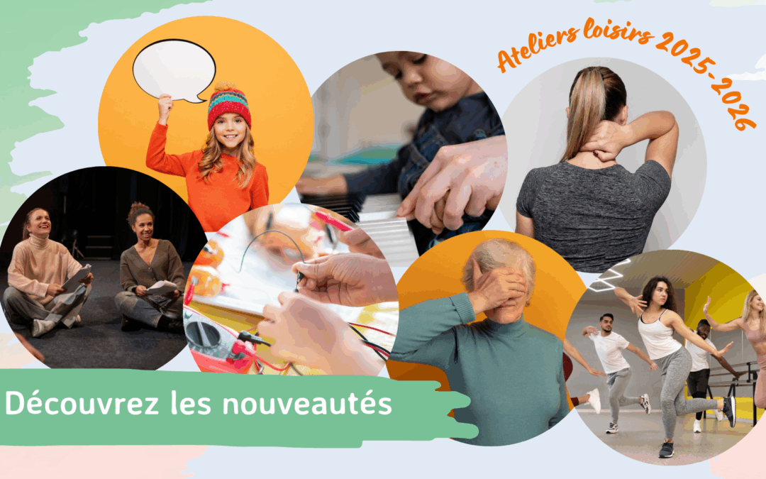Nouveaux ateliers Loisirs